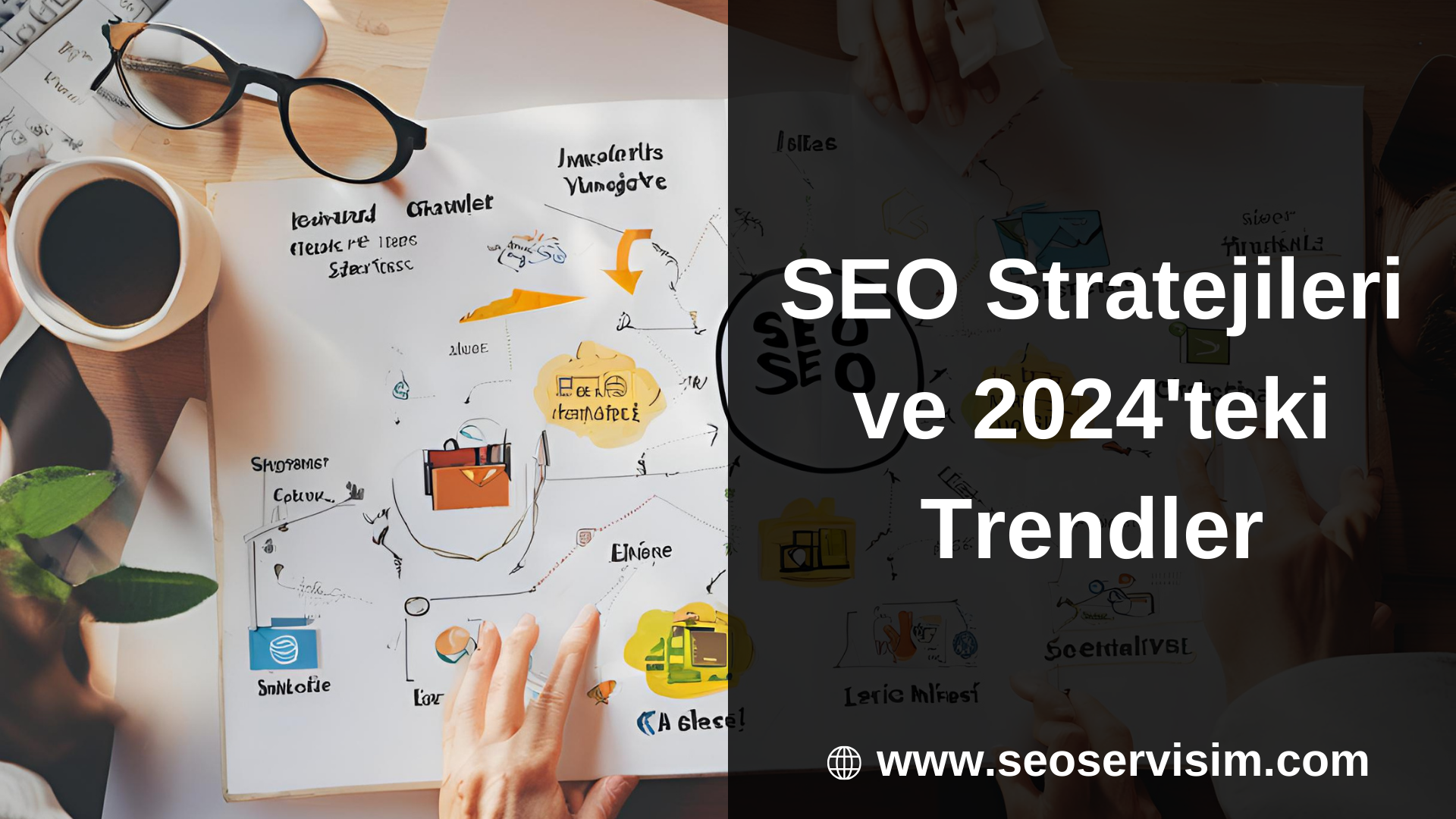 SEO Stratejileri ve 2024'teki Trendler